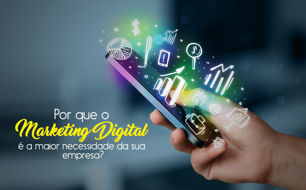 Por que o Marketing Digital e importante para a sua empresa - Appta Marketing Digital