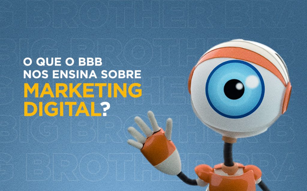 Appta-Blog-o-que-o-bbb-ensina-marketing-digital